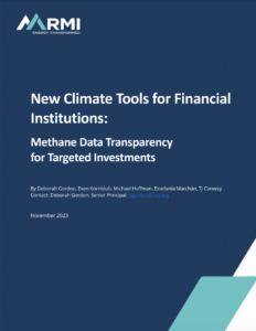 New Climate Tools for Financial Institutions: Methane Data Transparency for Targeted Investments